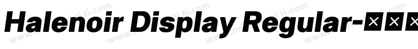Halenoir Display Regular字体转换